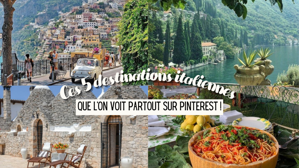 Ces 5 destinations italiennes que l’on voit partout sur Pinterest !